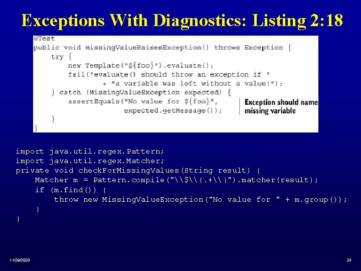 Exceptions With Diagnostics: Listing 2: 18 import java. util. regex. Pattern; import java. util.