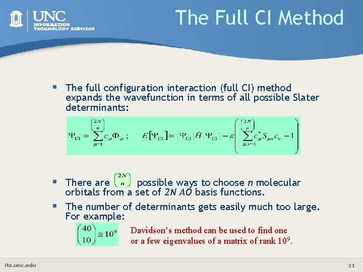 The Full CI Method § The full configuration interaction (full CI) method expands the