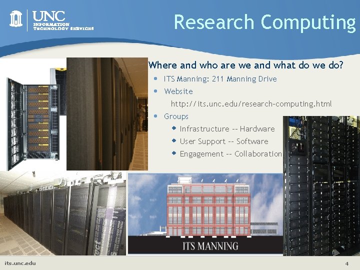 Research Computing § Where and who are we and what do we do? •