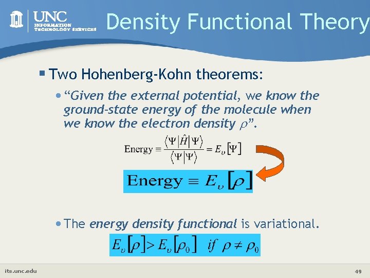 Density Functional Theory § Two Hohenberg-Kohn theorems: • “Given the external potential, we know