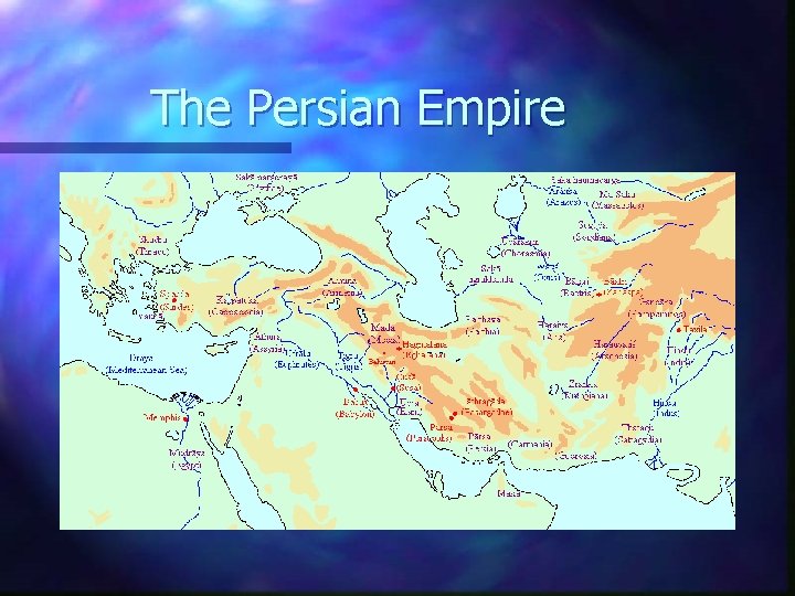 The Persian Empire 