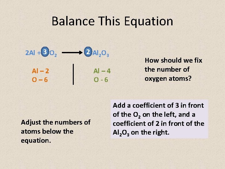 Balance This Equation 2 Al + 3 O 2 2 Al 2 O 3