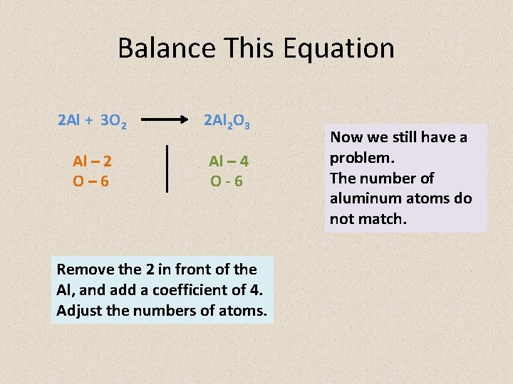 Balance This Equation 2 Al + 3 O 2 2 Al 2 O 3