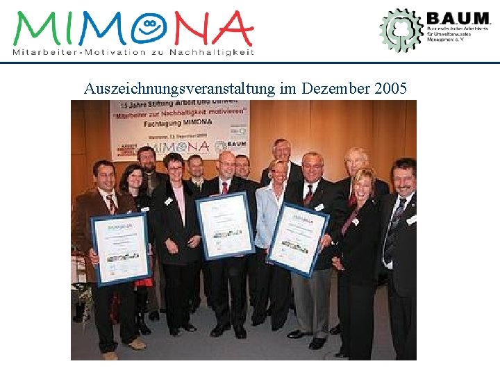 Auszeichnungsveranstaltung im Dezember 2005 