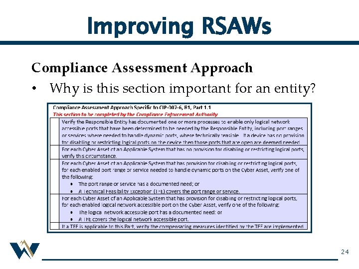 Improving RSAWs Compliance Assessment Approach • Why is this section important for an entity?