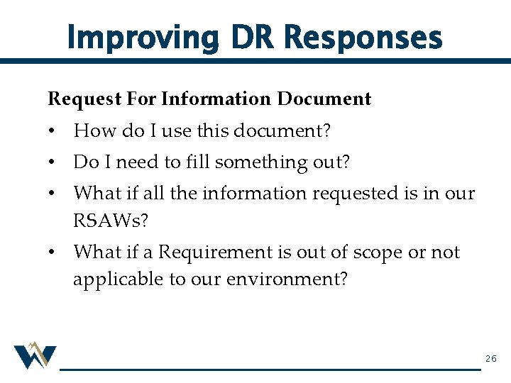 Improving DR Responses Request For Information Document • How do I use this document?