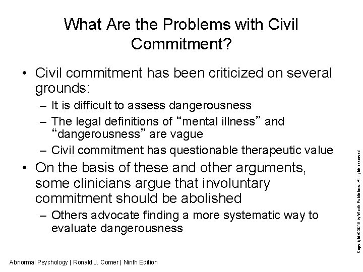 What Are the Problems with Civil Commitment? – It is difficult to assess dangerousness