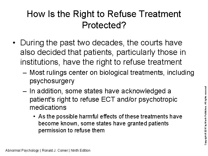 How Is the Right to Refuse Treatment Protected? – Most rulings center on biological