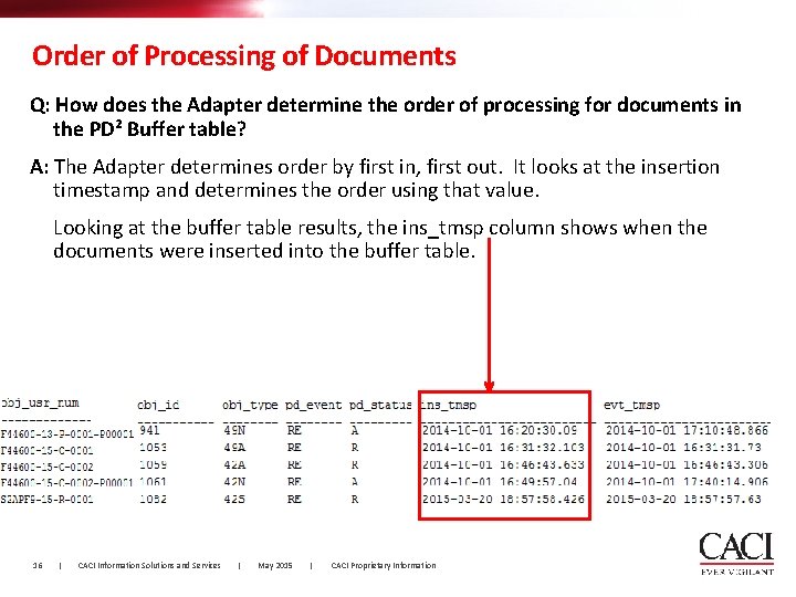 Order of Processing of Documents Q: How does the Adapter determine the order of