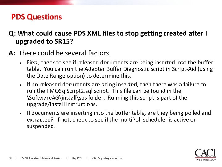 PDS Questions Q: What could cause PDS XML files to stop getting created after