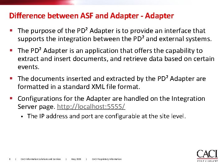 Difference between ASF and Adapter - Adapter § The purpose of the PD² Adapter