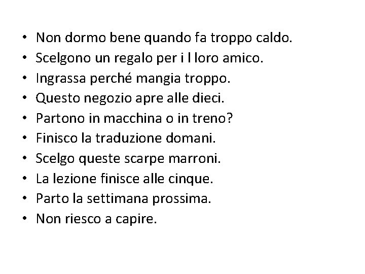  • • • Non dormo bene quando fa troppo caldo. Scelgono un regalo