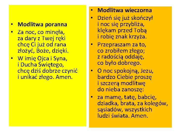  • Modlitwa poranna • Za noc, co minęła, za dary z Twej ręki