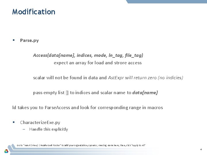 Modification § Parse. py Access(data[name], indices, mode, ln_tag, file_tag) expect an array for load