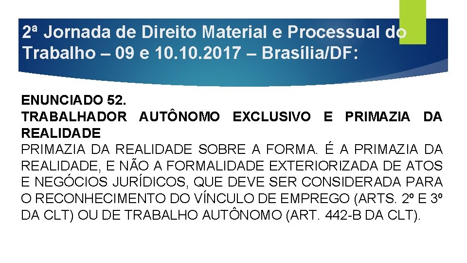 2ª Jornada de Direito Material e Processual do Trabalho – 09 e 10. 2017