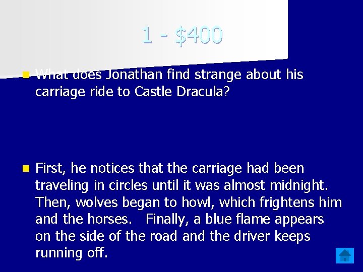 1 - $400 n What does Jonathan find strange about his carriage ride to