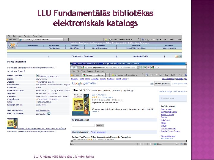 LLU Fundamentālās bibliotēkas elektroniskais katalogs LLU Fundamentālā bibliotēka, Sarmīte Palma 