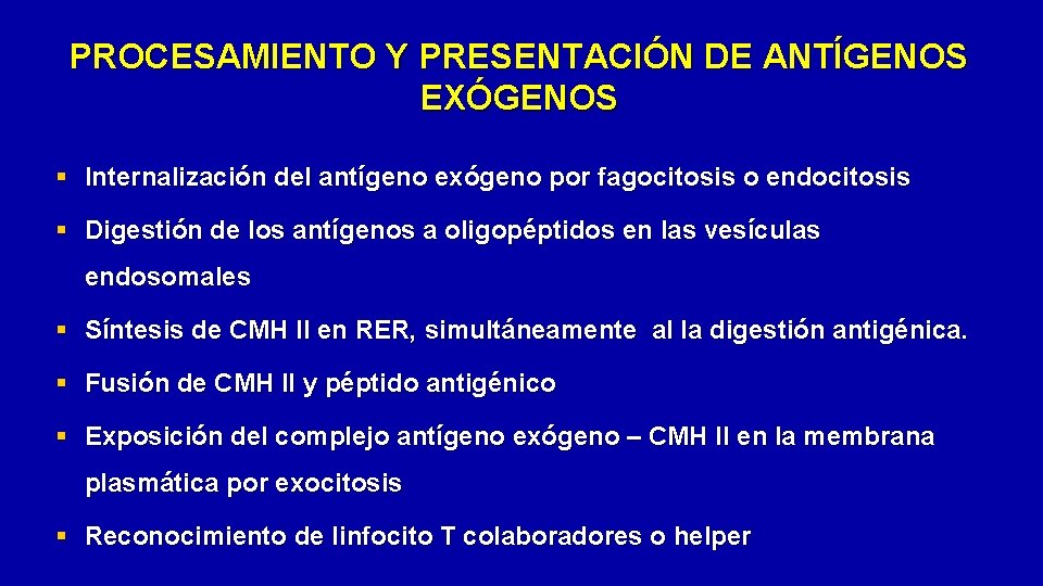 PROCESAMIENTO Y PRESENTACIÓN DE ANTÍGENOS EXÓGENOS § Internalización del antígeno exógeno por fagocitosis o