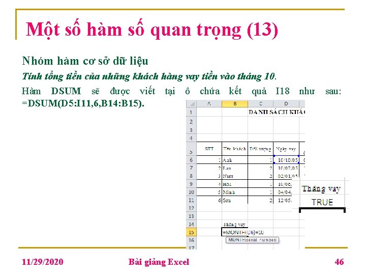 Một số hàm số quan trọng (13) Nhóm hàm cơ sở dữ liệu Tính Một số hàm số quan trọng (13) Nhóm hàm cơ sở dữ liệu Tính