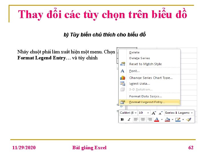 Thay đổi các tùy chọn trên biểu đồ b) Tùy biến chú thích cho Thay đổi các tùy chọn trên biểu đồ b) Tùy biến chú thích cho