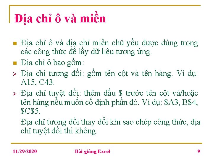 Địa chỉ ô và miền n n Ø Ø Địa chỉ ô và địa Địa chỉ ô và miền n n Ø Ø Địa chỉ ô và địa