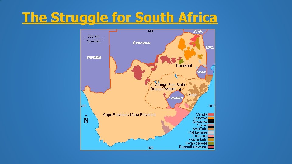 The Struggle for South Africa 