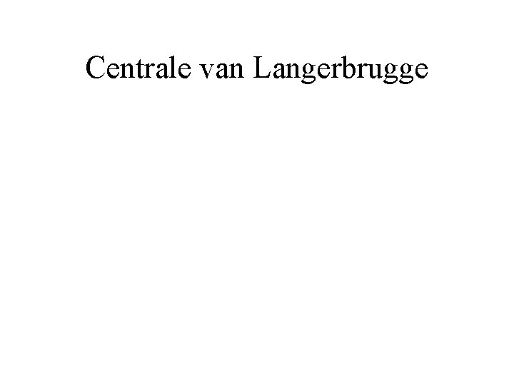 Centrale van Langerbrugge 