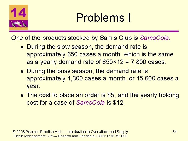 Problems I One of the products stocked by Sam’s Club is Sams. Cola. ·