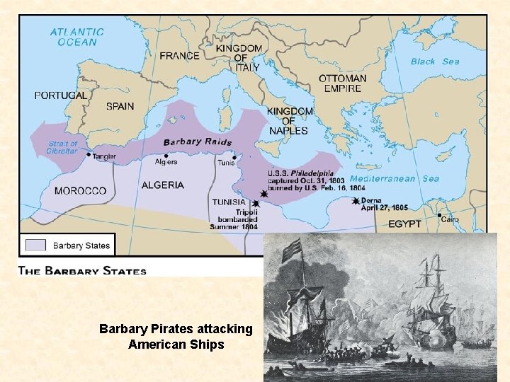 Barbary Pirates attacking American Ships 
