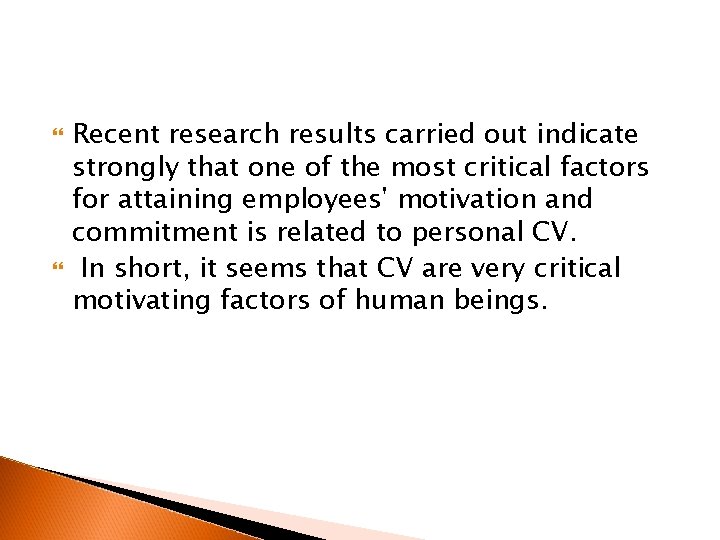  Recent research results carried out indicate strongly that one of the most critical