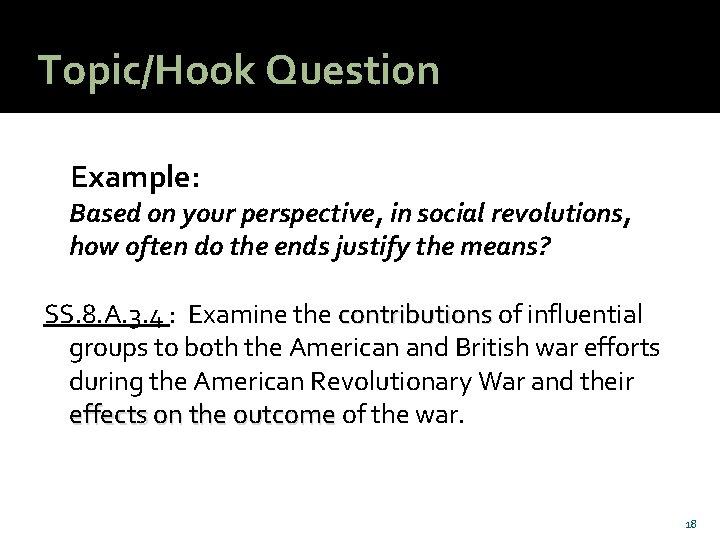 Topic/Hook Question Example: Based on your perspective, in social revolutions, how often do the