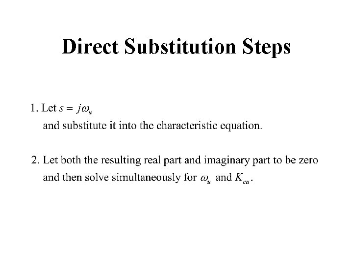 Direct Substitution Steps 