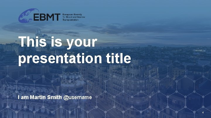 This is your presentation title I am Martin Smith @username 4 