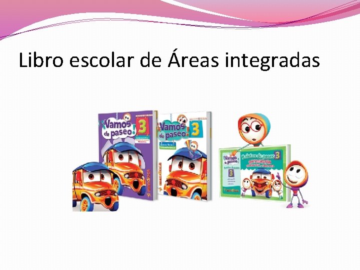 Libro escolar de Áreas integradas 