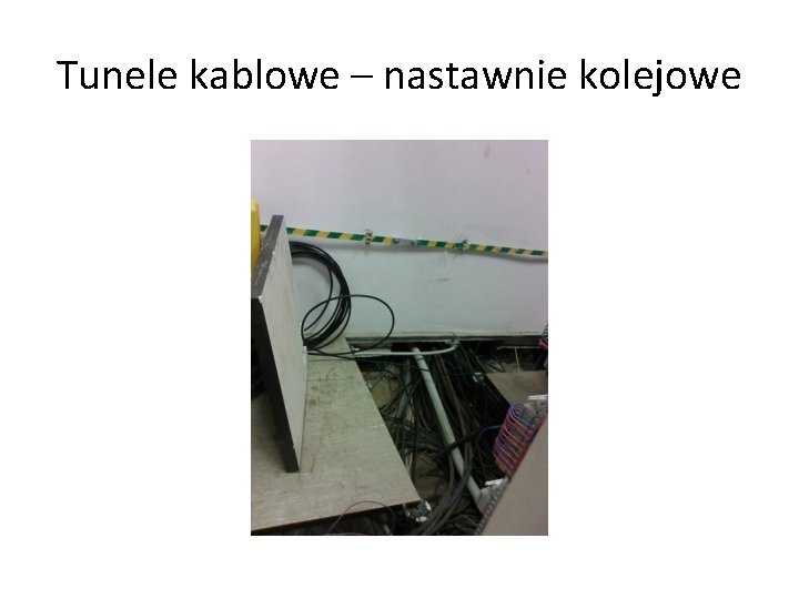 Tunele kablowe – nastawnie kolejowe 