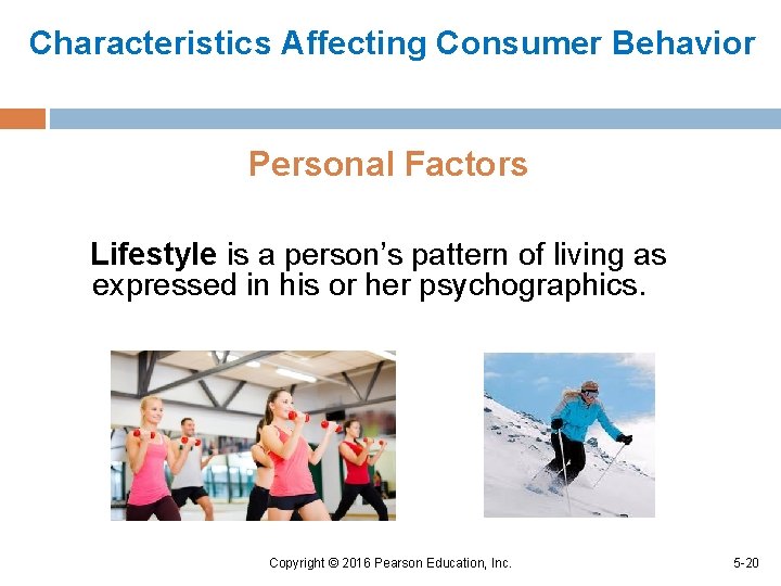 Characteristics Affecting Consumer Behavior Personal Factors Lifestyle is a person’s pattern of living as