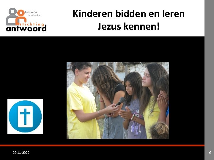 Kinderen bidden en leren Jezus kennen! 29 -11 -2020 6 