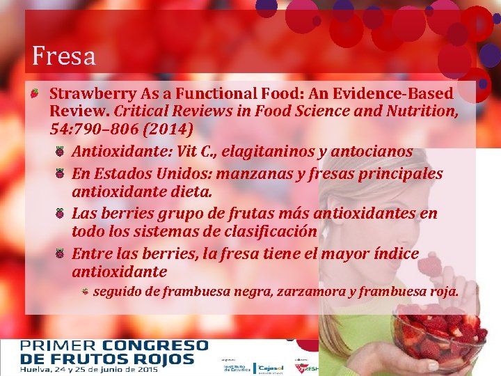 Fresa Strawberry As a Functional Food: An Evidence-Based Review. Critical Reviews in Food Science