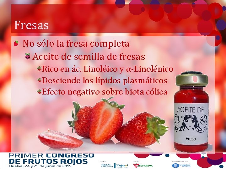 Fresas No sólo la fresa completa Aceite de semilla de fresas Rico en ác.