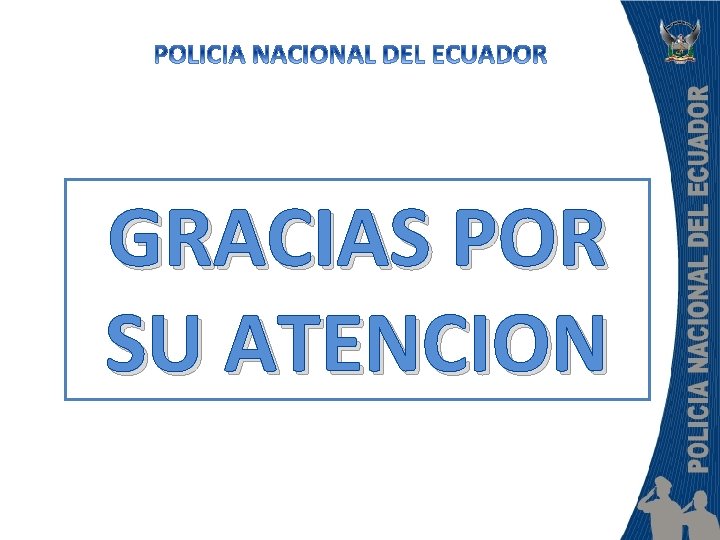 GRACIAS POR SU ATENCION 