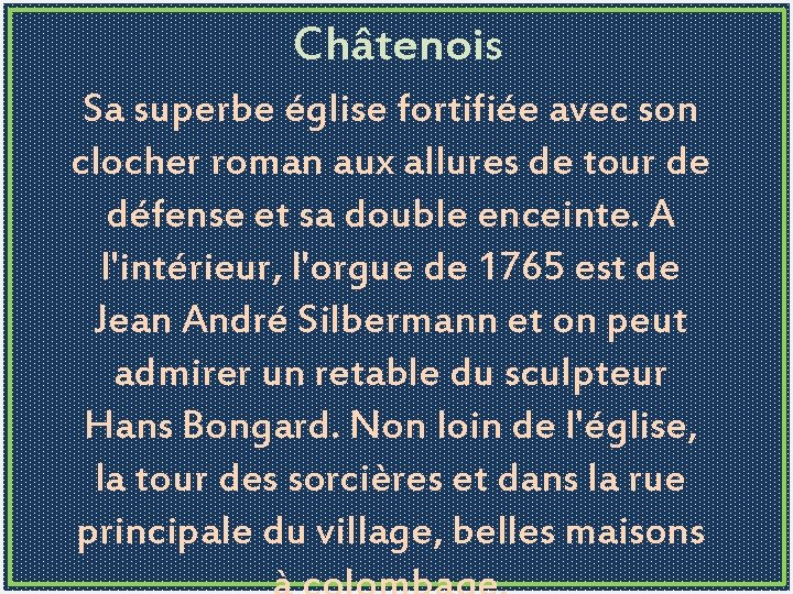 Châtenois Sa superbe église fortifiée avec son clocher roman aux allures de tour de