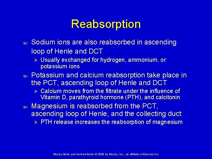 Reabsorption Sodium ions are also reabsorbed in ascending loop of Henle and DCT Ø Reabsorption Sodium ions are also reabsorbed in ascending loop of Henle and DCT Ø
