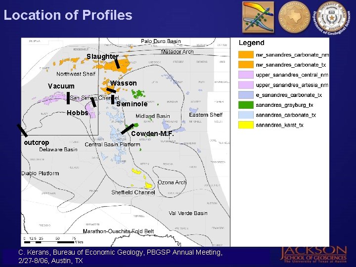 Location of Profiles Slaughter Vacuum Wasson Seminole Hobbs Cowden-M. F. outcrop C. Kerans, Bureau