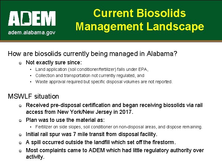 adem. alabama. gov Current Biosolids Management Landscape How are biosolids currently being managed in