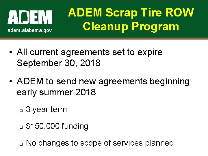 adem. alabama. gov ADEM Scrap Tire ROW Cleanup Program • All current agreements set