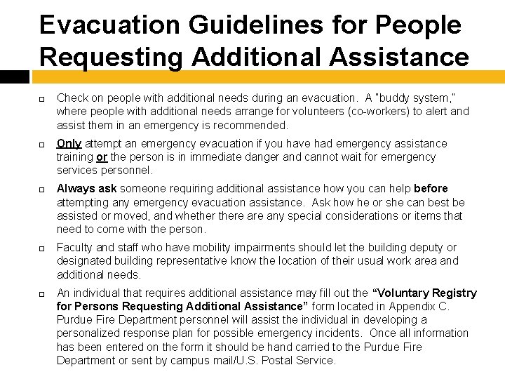 Evacuation Guidelines for People Requesting Additional Assistance Check on people with additional needs during