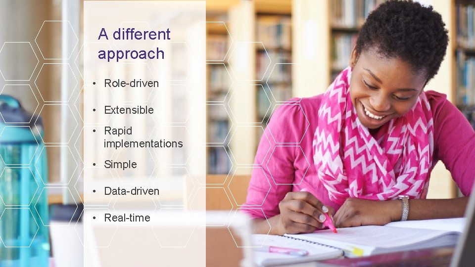 A different approach • Role-driven • Extensible • Rapid implementations • Simple • Data-driven