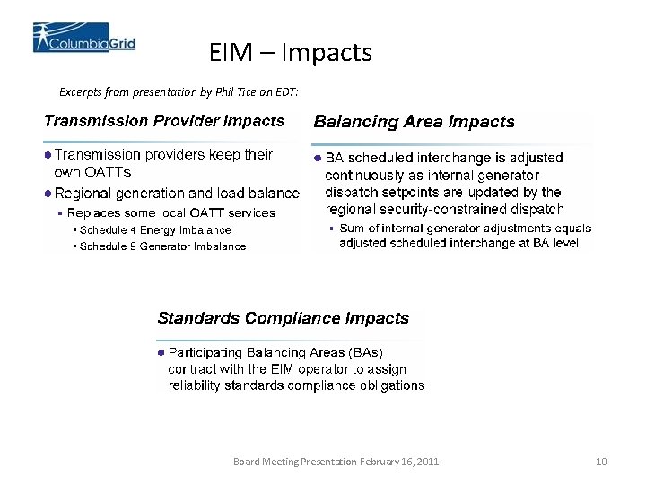 EIM – Impacts Excerpts from presentation by Phil Tice on EDT: Board Meeting Presentation-February