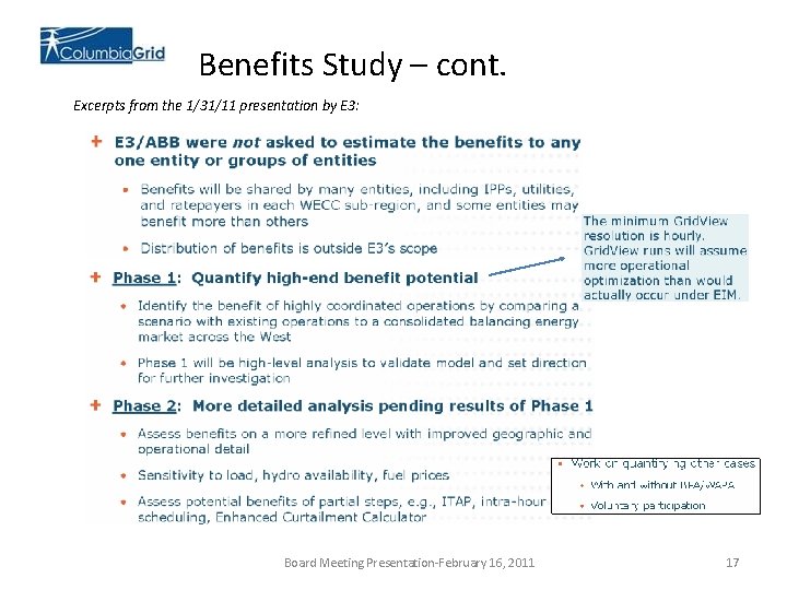Benefits Study – cont. Excerpts from the 1/31/11 presentation by E 3: Board Meeting