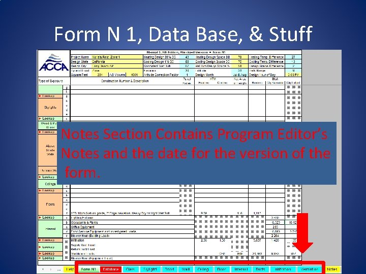 Form N 1, Data Base, & Stuff Notes Section Contains Program Editor’s Notes and